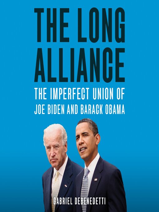 Title details for The Long Alliance by Gabriel Debenedetti - Available